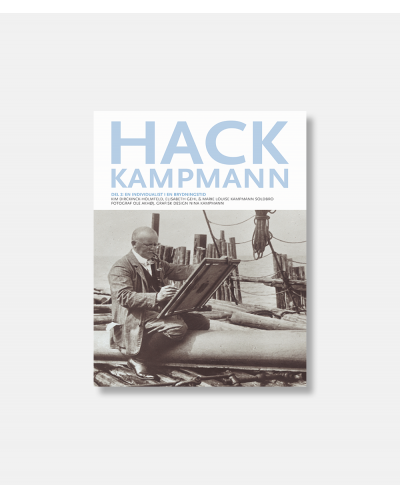 Hack Kampmann del 2: En individualist i en brydningstid