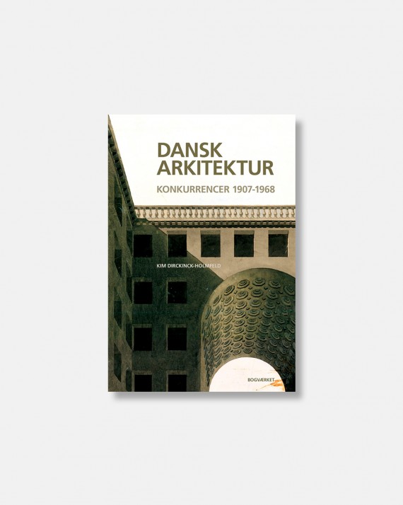 Dansk arkitektur konkurrencer 1907-1968