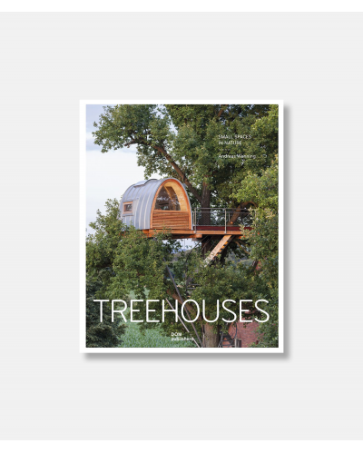 Treehouses - Small Spaces in Nature