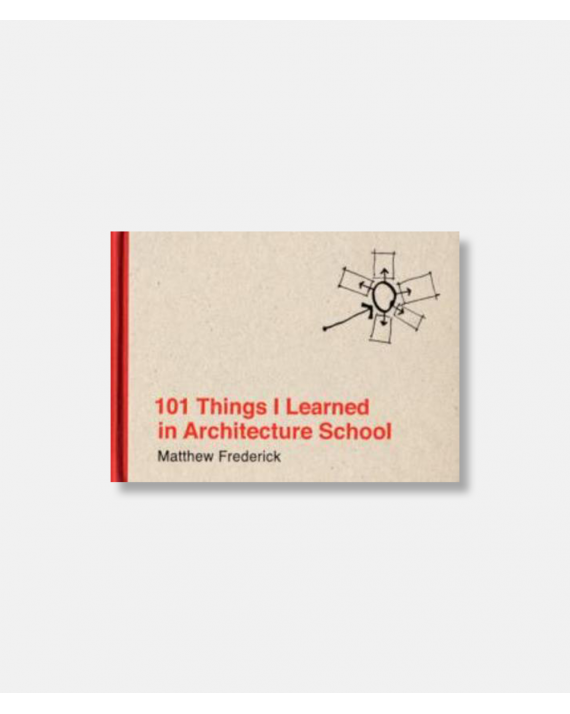 101 things I learned in Architecture School