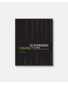 Bæredygtig kompakt by / Sustainable Compact City