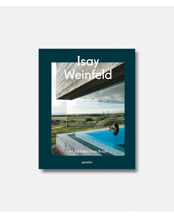 Isay Weinfeld - An Architect from Brazil