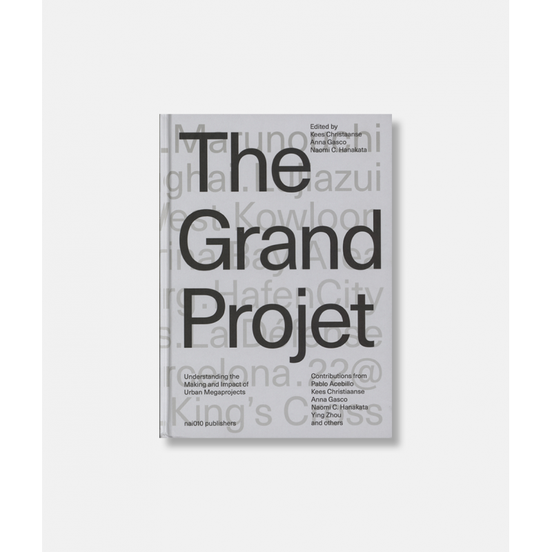 Butik　and　Projet　Understanding　Urban　Megaprojects　The　Grand　Impact　of　the　Making　Arkitektens