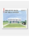The Sunny Days of Villa Savoye
