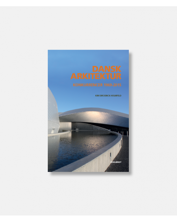 Dansk arkitektur - Konkurrencer 1969-2015