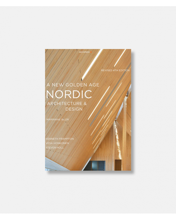 Nordic Architecture and Design - A New Golden Age