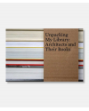 Unpacking My Library: Architects and Their Books
