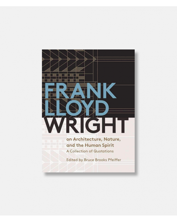 Frank Lloyd Wright On Architecture