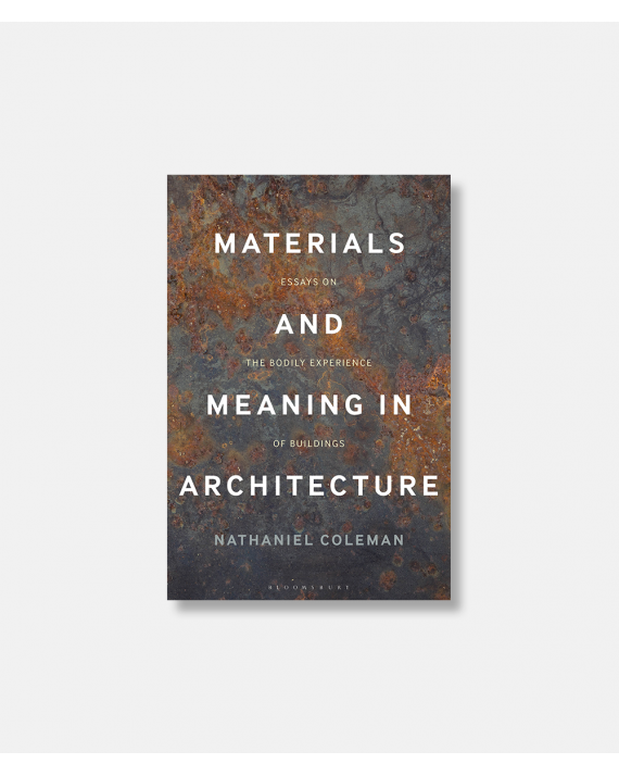 Materials and Meaning in Architecture