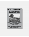 Built Unbuilt - by Julen de Smedt and Julien Lanoo