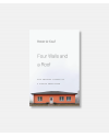 Four Walls and a Roof - The Complex Nature of a Simple Profession