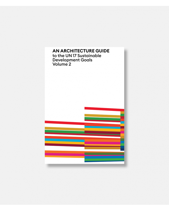 An Architecture Guide to the UN 17 Sustainable Development Goals Volume 2