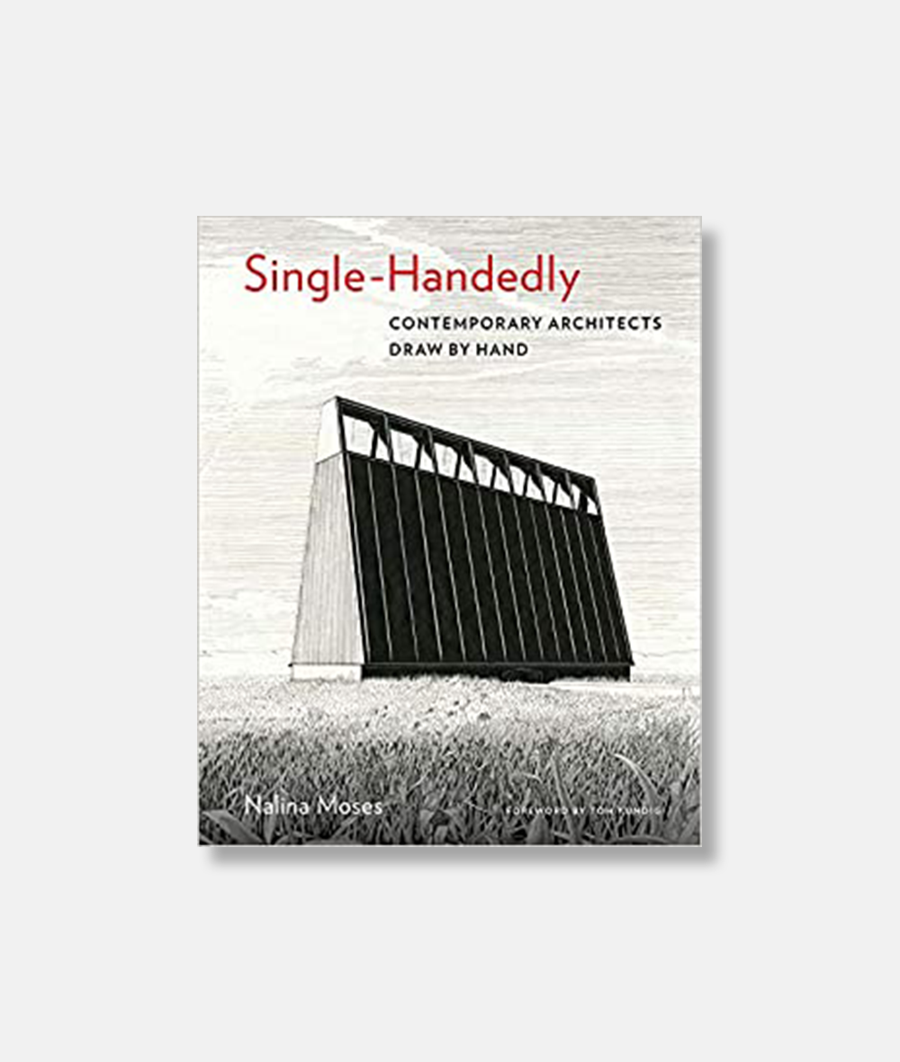 洋書 Single-Handedly: Contemporary Architects Single-Handedly - Contemporary Architects Draw by Hand