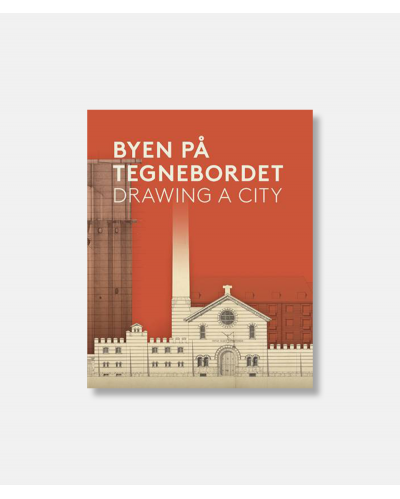 Byen på tegnebordet - Drawing a City