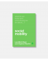 Social Mobility - What Do We Know and What Should We Do About Social Mobility?