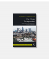 The City in Transgression - Human Mobility and Resistance in the 21st Century