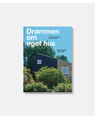 Drømmen om eget hus - Statslånshuse 1933-1959