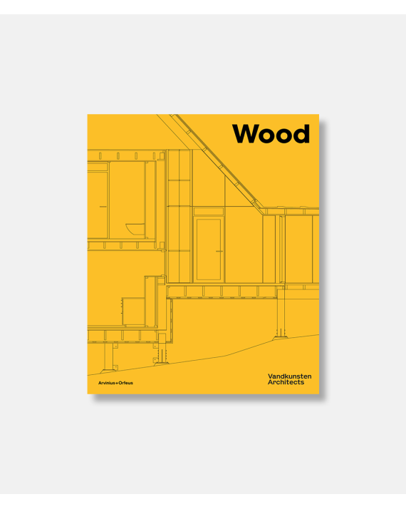 Wood - Vandkunsten Architects