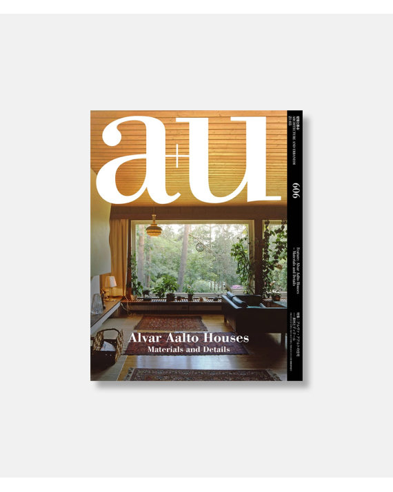A + U 606 2021: 03 Alvar Aalto Houses - Materials and Details