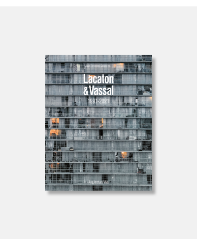 Lacaton and Vassal 1991-2021 ( Extended reprint AV 170)