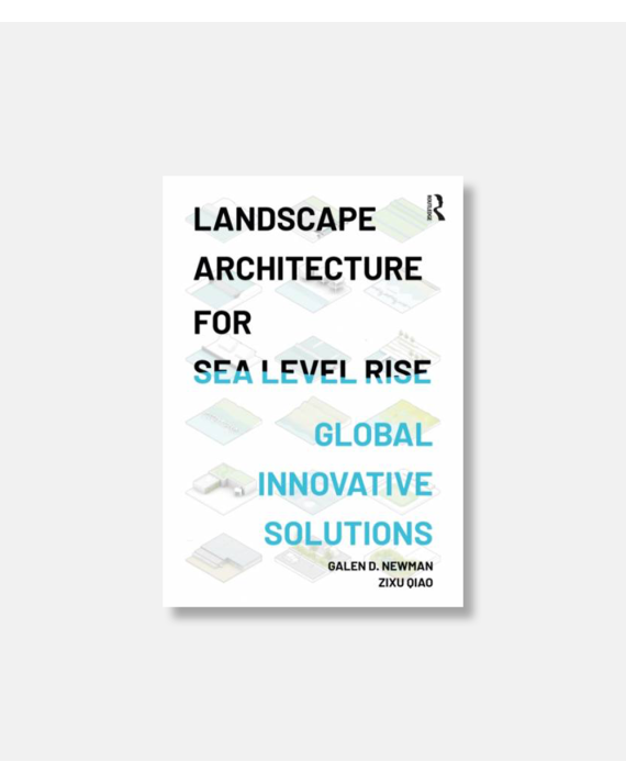 Landscape Architecture for Sealevel Rise - innovative global solutions