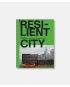 Resilient City - Landscape Architecture for Climate Change