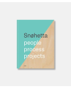 Snøhetta - People, Process, Projects