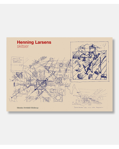 Henning Larsens Skitser