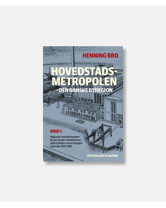 Hovedstadsmetropolen Volume 1-3