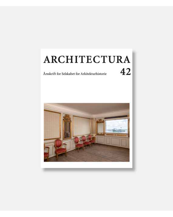 Architectura 42 - Årsskrift for Selskabet for Arkitekturhistorie