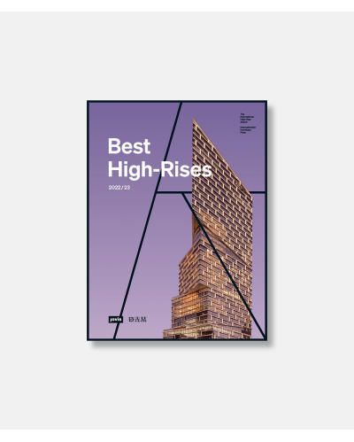 Best High-Rises - 2022-2023 Internationaler Hochhaus Preis 2022