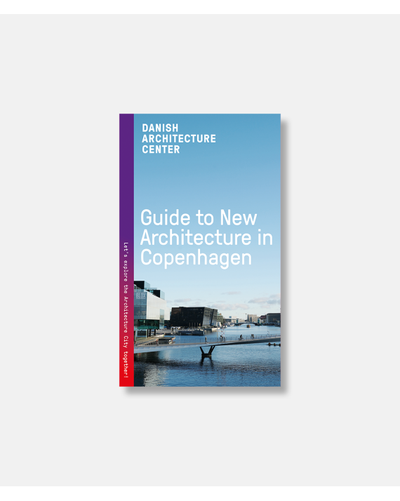 Guide to New Architecture in Copenhagen