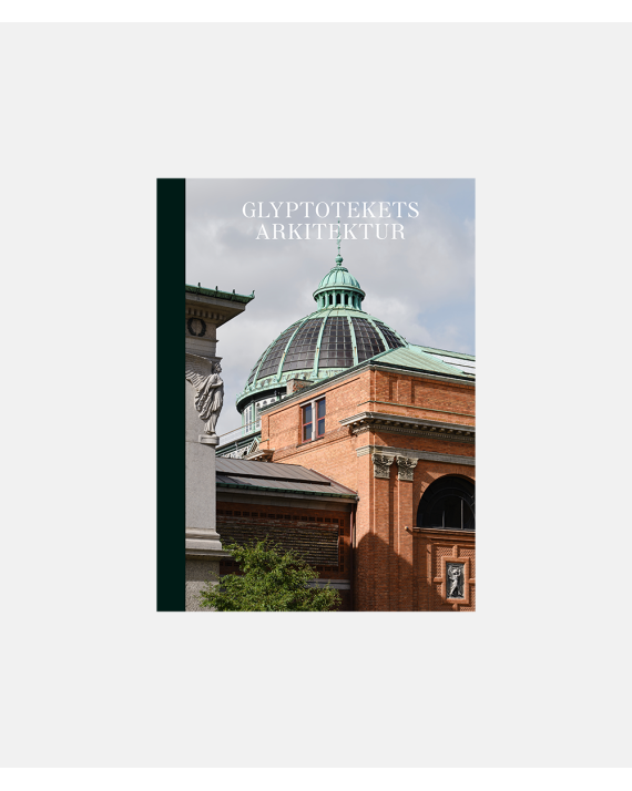 Glyptotekets arkitektur