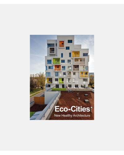 Eco-Cities: New Healthy Architecture