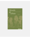 Woods go urban - Landscape Laboratories in Scandinavia