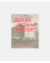Berlin Kommt Wieder - Die Architekten Paul Schwebes und Hans Schoszberger
