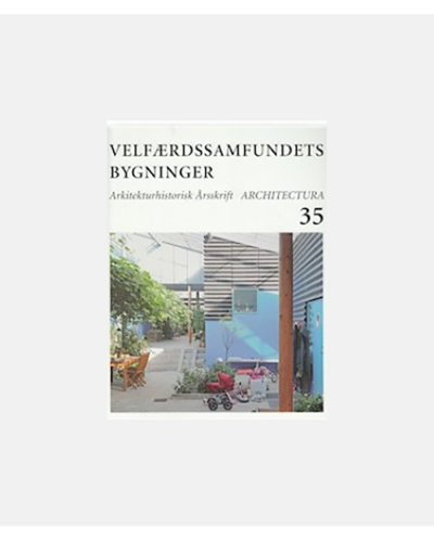Architectura 35 - Årsskrift for Selskabet for Arkitekturhistorie