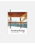 Building Biology - Criteria and Architectural Design