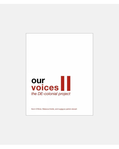 our voices II - the DE-colonial project