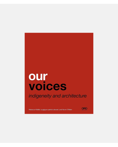 Our voices - indigeneity and architecture