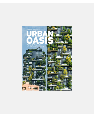 Urban Oasis -Parks and Projects for a Greener Future