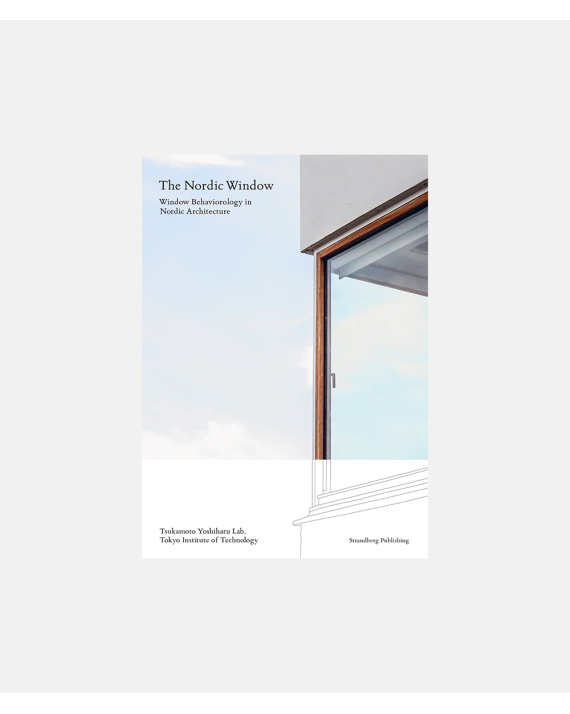 The Nordic Window - Window Behaviorology on Nordic Architecture