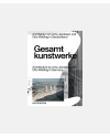 Gesamtkunstwerke - Architecture by Arne Jacobsen and Otto Weitling in Germany