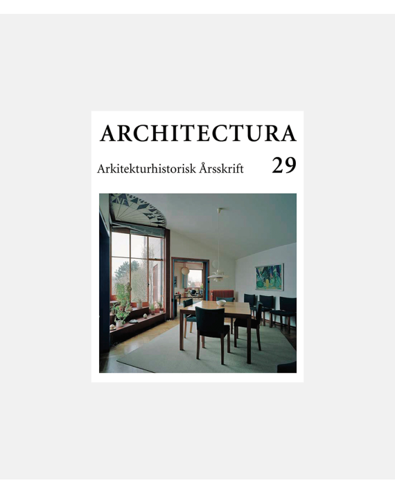 Architectura 29 - Årsskrift for Selskabet for Arkitekturhistorie