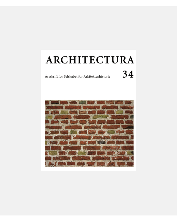 Architectura 34 - Årsskrift for Selskabet for Arkitekturhistorie