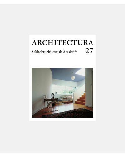 Architectura 27 - Årsskrift for Selskabet for Arkitekturhistorie