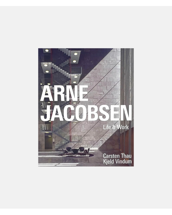 Arne Jacobsen - Life and Work