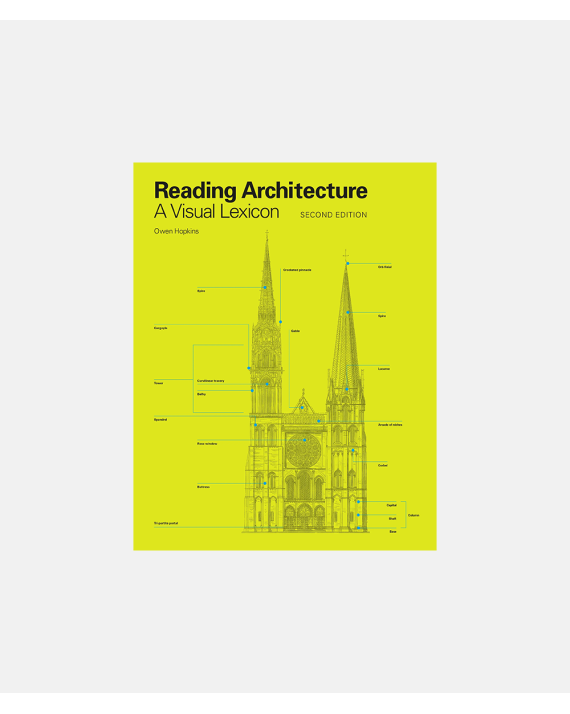 Reading Architecture - A Visual Guide - second edition