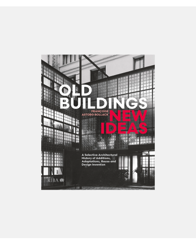 Old Buildings - New Ideas