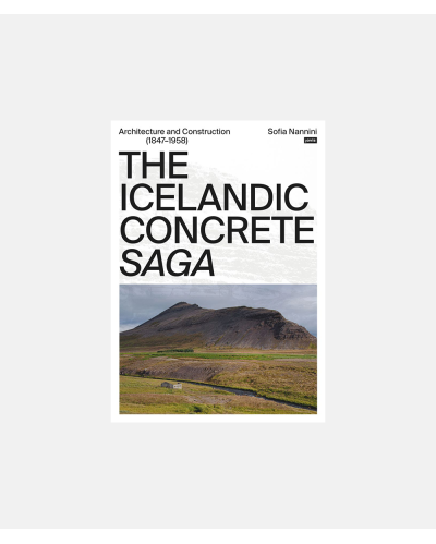 The Icelandic Concrete Saga - Architecture and Construction (1847-1958)